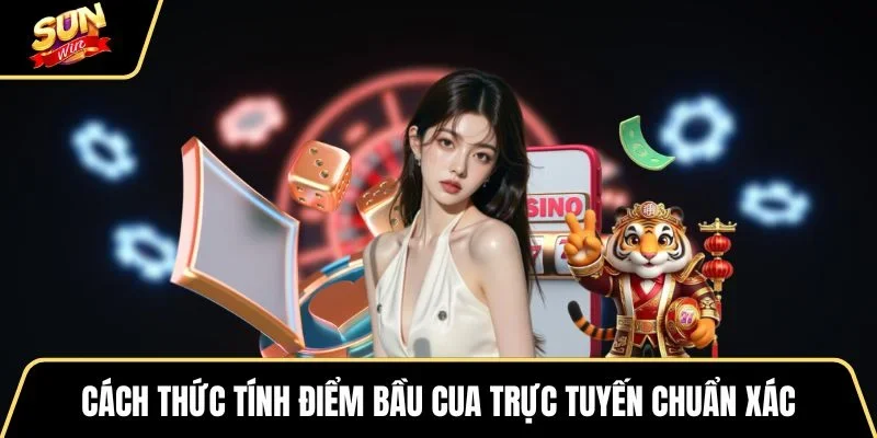 cach-thuc-tinh-diem-bau-cua-truc-tuyen-chuan-xac