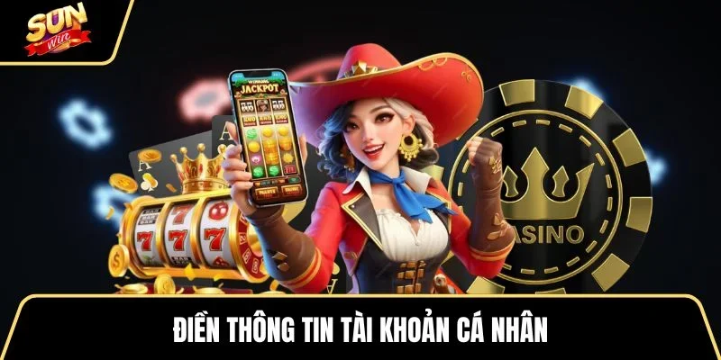dien-thong-tin-tai-khoan-ca-nhan