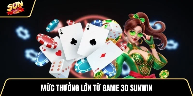 muc-thuong-lon-tu-game-3d-sunwin