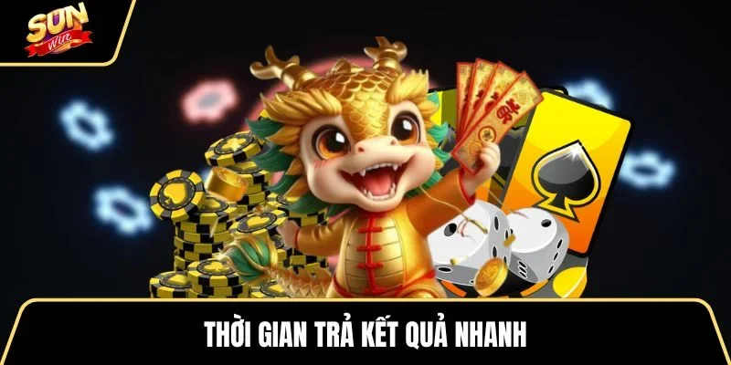 thoi-gian-tra-ket-qua-nhanh